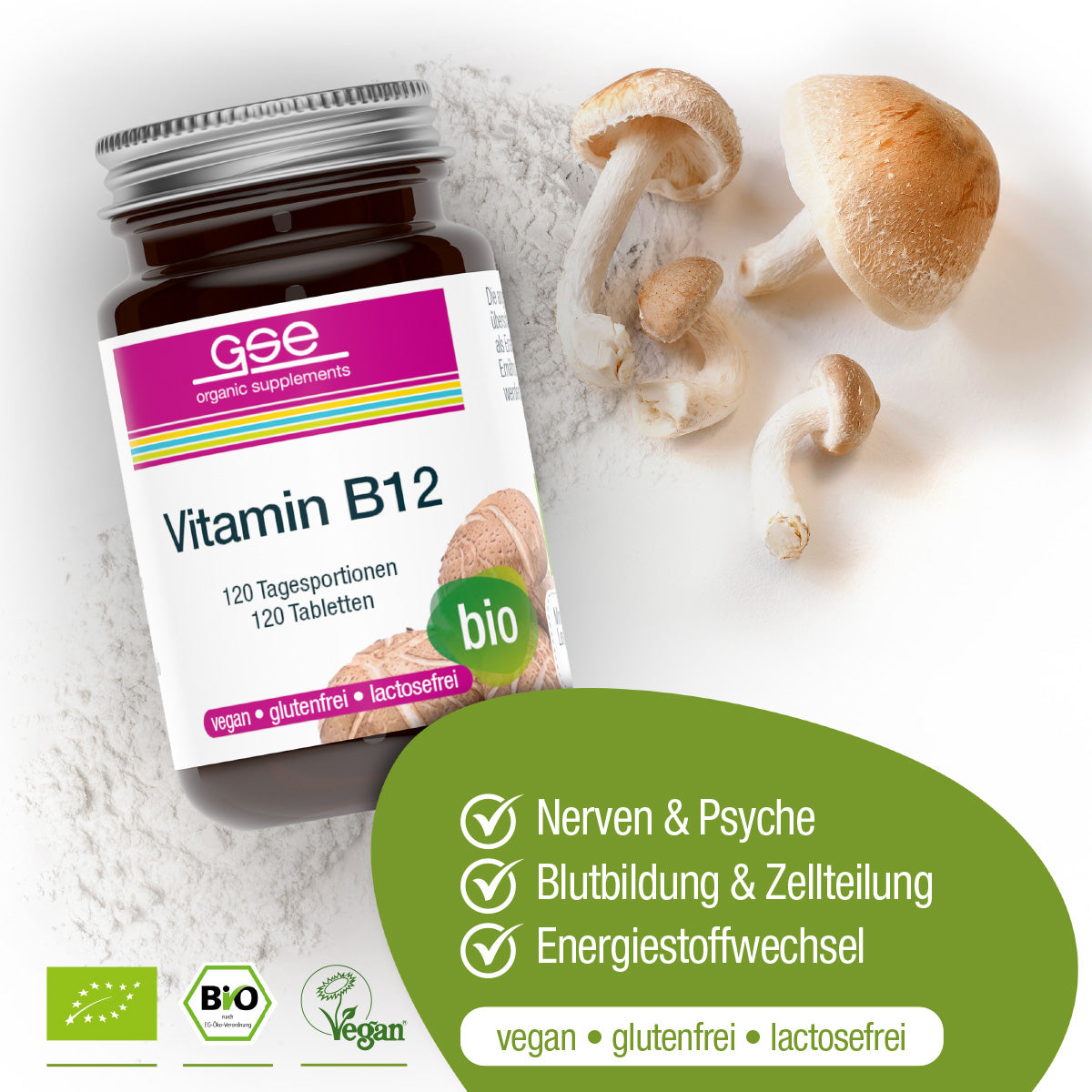 Eine Flasche gse.organic.supplements Vitamin B12 Compact (Bio) Tabletten ruht auf weißem Pulver neben drei Shiitake-Pilzen. Das Etikett weist darauf hin, dass es vegan, glutenfrei und laktosefrei ist, und der grüne Text listet die Vorteile für Nerven, Zellen und Energie auf.